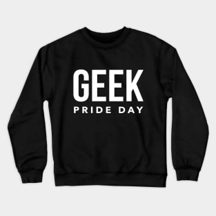 Geek Pride Day May 25th Crewneck Sweatshirt